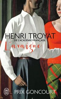 Henri Troyat - L'Araigne