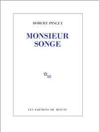 Couverture du livre Monsieur Songe - Robert Pinget