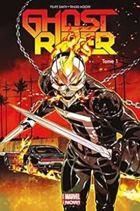 Couverture du livre GHOST RIDER ALL NEW MARVEL NOW - Tradd Moore - Felipe Smith