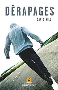 Couverture du livre Dérapages - David Hill