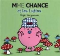 Roger Hargreaves - Mme Chance et les lutins