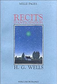 Hg Wells - Récits d'anticipation