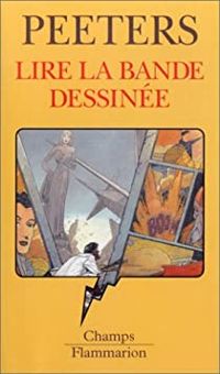 Benoit Peeters - Lire la bande dessinée