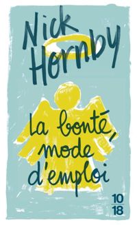 Nick Hornby - BONTE MODE D'EMPLOI