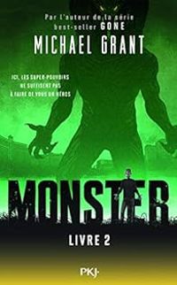 Couverture du livre Monster - Michael Grant