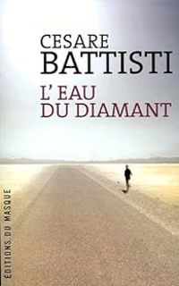 Couverture du livre L'Eau du diamant - Cesare Battisti