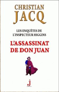 Christian Jacq - L'assassinat de Don Juan