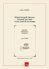 Jules Verne - Michel Strogoff - Un drame au Mexique