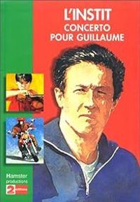  Gudule - L'Instit : Concerto pour Guillaume