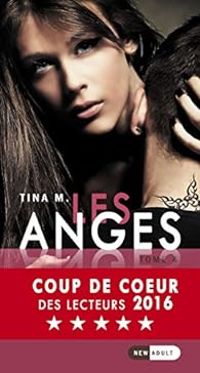 Couverture du livre Les anges - Tina M