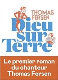 Thomas Fersen - Dieu sur Terre