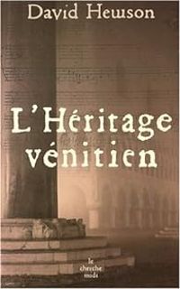David Hewson - L'Héritage vénitien