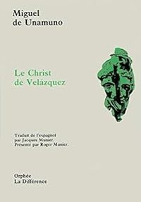 Couverture du livre Le Christ de Velazquez - Miguel De Unamuno