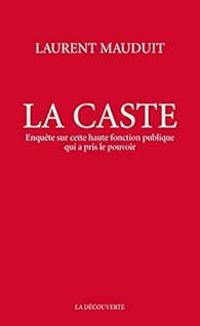 Laurent Mauduit - La caste