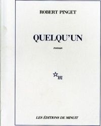 Robert Pinget - Quelqu'un