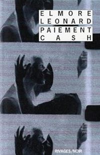 Elmore Leonard - Paiement cash