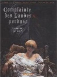 Couverture du livre Complainte des landes perdues - Intégrale, Cycle 1 - Jean Dufaux