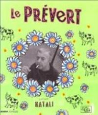 Couverture du livre Le Prévert - Jacques Prevert - Robert Doisneau - Natali Mancois