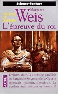 Margaret Weis - Epreuve du roi