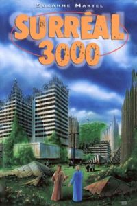 Suzanne Martel - Surreal 3000 (Galaxie)