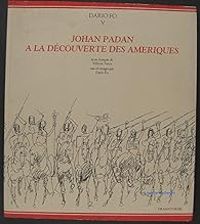 Dario Fo - Johan Padan à la découverte des Amériques