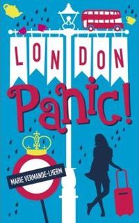 Marie Vermande-lherm - London Panic !