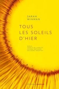 Sarah Winman - Tous les soleils d'hier