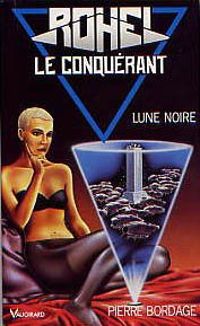 Couverture du livre Lune noire - Pierre Bordage