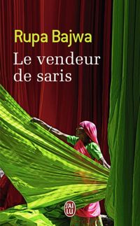 Couverture du livre Le vendeur de saris - Rupa Bajwa