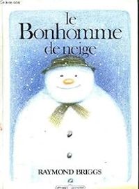 Raymond Briggs - Le Bonhomme de neige