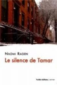 Naomi Ragen - Le Silence de Tamar