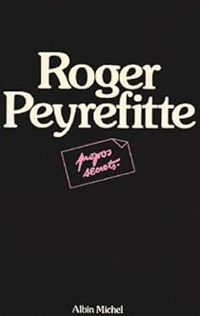 Roger Peyrefitte - Claude Chevreuil - Propos secrets