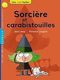 Couverture du livre Sorcière et carabistouilles - Jean Leroy