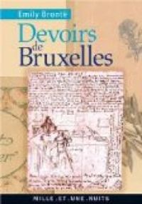 Emily Bront - Devoirs de Bruxelles