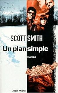 Scott Smith - Un Plan Simple