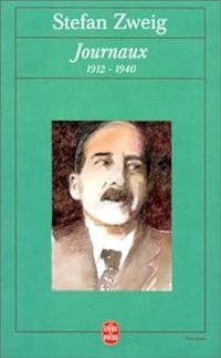 Stefan Zweig - Journaux (1912-1940)