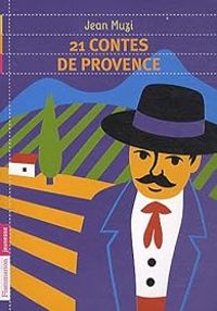 Couverture du livre 21 contes de Provence - Jean Muzi