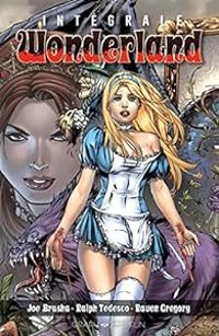 Raven Gregory - Nei Ruffino - Wonderland Intégrale