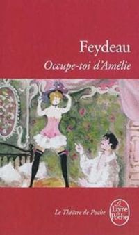 Couverture du livre Occupe-toi d'Amélie - Georges Feydeau