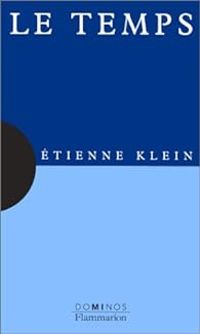 Couverture du livre Le temps - Tienne Klein