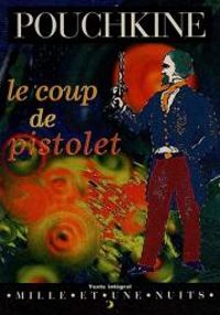 Couverture du livre Le coup de pistolet - Alexandre Pouchkine