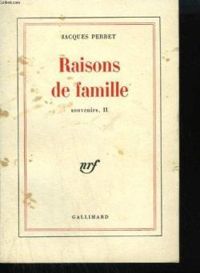 Jacques Perret - Raisons de famille