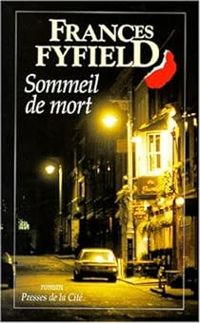 Couverture du livre Sommeil de mort - Frances Fyfield