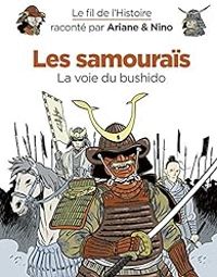 Sylvain Savoia - Fabrice Erre - Les samouraïs, la voie du bushido