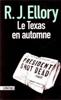 R J Ellory - Le Texas en automne