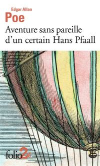 Edgar-allan Poe - Aventure sans pareille d'un certain Hans Pfaall