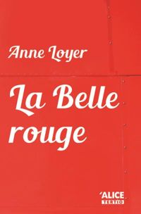 Anne Loyer - La Belle rouge