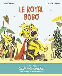 Mylene Rigaudie - Le royal bobo