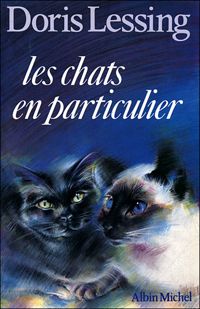 Doris Lessing - Les Chats en particulier