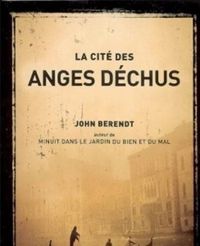 John Berendt - La cité des anges déchus